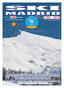 1988-2013. facebook//skimadrid&beachmadrid. Síguenos en: skimadrid.es