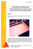 Construcción. Procedimiento de Aplicación Impermeabilización de cubiertas con el sistema de membrana líquida Sikafill. Objetivo: