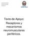 Texto de Apoyo; Receptores y mecanismos neuromusculares periféricos.