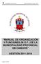 MANUAL DE ORGANIZACIÓN Y FUNCIONES (M.O.F.) DE LA MUNICIPALIDAD PROVINCIAL DE CANCHIS GESTION 2011-2014. Pagina 1 de 306
