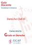 Guía Docente Modalidad A Distancia. Derecho Civil III. Curso 2012/13 Grado en Derecho
