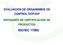 EVALUACIÓN DE ORGANISMOS DE CONTROL DOP/IGP ENTIDADES DE CERTIFICACIÓN DE PRODUCTOS ISO/IEC 17065