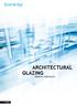 Architectural glazing product portfolio