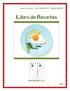 Colegio Los Almendros. AULAS ALIADAS 2014: LIBRO DE RECETAS. Libro de Recetas. Aula Amigas 2014. Libro De R