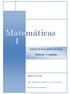 Matemáticas 1 1 EJERCICIOS RESUELTOS: Números Complejos. Elena Álvarez Sáiz. Dpto. Matemática Aplicada y C. Computación. Universidad de Cantabria