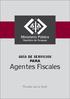 GUÍA DE SERVICIOS PARA Agentes Fiscales