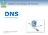 Instituto Tecnológico de Sonora. DNS Domain Name System