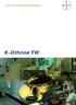 K-Othrine CARACTERÍSTICAS: INGREDIENTE ACTIVO: FORMULACIÓN: ESPECTRO DE ACCIÓN: Insectos voladores: Insectos rastreros: