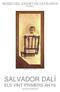 MUSEU DEL JOGUET DE CATALUNYA FIGUERES. Salvador Dalí (1904) SALVADOR DALÍ ELS VINT PRIMERS ANYS ÀLBUM FAMILIAR