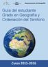 Departamento de Geografía. Guía del estudiante Grado en Geografía y Ordenación del Territorio