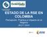 ESTADO DE LA RSE EN COLOMBIA. Percepción, Práctica e Impacto en el Negocio 2012 Y 2014