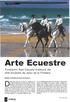 Arte Ecuestre. Desde hace más de 40 años, los caballos de la. B Andalucía. Fundación Real Escuela Andaluza del Arte Ecuestre de Jerez de la Frontera