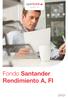 Fondo Santander Rendimiento A, FI
