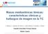 Masas mediastínicas tímicas: características clínicas y hallazgos de imagen en la TC