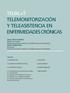 TELBIL+T: TELEMONITORIZACIÓN Y TELEASISTENCIA EN ENFERMEDADES CRÓNICAS