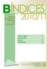 B ÍNDICES 2010/11 BOLETÍN INFORMATIVO NOTARIAL DE ANDALUCÍA. Títulos y materia... 2 Secciones BIN... 8 Autores... 12 Números BIN...