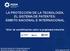LA PROTECCIÓN DE LA TECNOLOGÍA. EL SISTEMA DE PATENTES: ÁMBITO NACIONAL E INTERNACIONAL