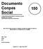 Documento Conpes. 150 Social. Consejo Nacional de Política Económica y Social República de Colombia Departamento Nacional de Planeación