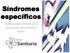 Síndromes específicos. Fomentando prevención y promoción de la salud a diario.