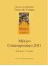 Guía para los participantes Curso de Verano. México Contemporáneo 2011. 30 de mayo - 01 de julio. Centro de Estudios Internacionales