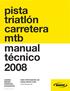 pista triatlón carretera mtb manual técnico 2008
