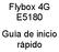 Flybox 4G E5180 Guía de inicio rápido