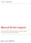 Manual de las mujeres. Guía de derechos, salud reproductiva, familia y trabajo para adolescentes y mujeres adultas