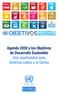 Agenda 2030 y los Objetivos de Desarrollo Sostenible Una oportunidad para América Latina y el Caribe