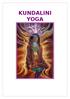 Orígenes 3. Yogi Bhajan (1929-2004) 7. Prana & Apana 12. Chakras 19. Kriya 46. Asana 47. Mudras 49. Bhandas 52. Mantras 55.