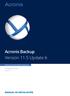 Acronis Backup Version 11.5 Update 6 MANUAL DE INSTALACIÓN. Para Windows Server Para PC SE APLICA A LOS SIGUIENTES PRODUCTOS: