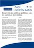 Foco. América Latina. Desarrollo de políticas públicas para los sistemas de trolebús. 1. Visión. 0. Introducción. Abril - 2013