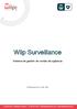 Wiip Surveillance. Sistema de gestión de rondas de vigilancia. Wiip Systems C.B. S.L. 2013-2014