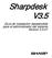 Sharpdesk V3.5. Guía de instalación desatendida para el administrador del sistema Version 3.5.01