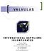 VALVULAS INTERNATIONAL SUPPLIERS INCORPORATED