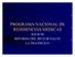 PROGRAMA NACIONAL DE RESIDENCIAS MEDICAS SOLIS III REFORMA DEL SECTOR SALUD LA TRANSICION