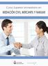 Curso Superior Universitario en Mediación Civil, Mercantil y Familiar