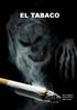 EL TABACO. Maria Aguado Iraide Herrero Mikel Tapia