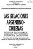 LAS RELACIONES ARGENTINO- CHILENAS