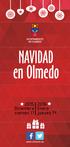 NAVIDAD. en Olmedo. 2015 Diciembre viernes 11. 2016 Enero jueves 14. www.olmedo.es
