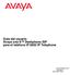 Guía del usuario Avaya one-x Deskphone SIP para el teléfono IP 9620 IP Telephone