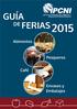 GUÍA DE FERIAS 2015. Alimentos. Pesqueros. Café. Envases y Embalajes