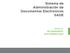 Sistema de Administración de Documentos Electronicos SADE MANUAL DE EXPEDIENTE ELECTRÓNICO (EE)