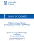Grado en Lenguas Modernas y Traducción Universidad de Alcalá Curso Académico 2012/2013 Curso 4º Cuatrimestre 1º