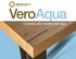 En Verolegno ofrecemos productos innovadores y amigables con el medio ambiente como es la línea VeroAqua de acabados para madera base agua.