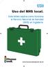 Uso del NHS local. Choose well. Este folleto explica cómo funciona el Servicio Nacional de Sanidad (NHS) en Inglaterra. www.bournemouthandpoole.nhs.