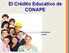 El Crédito Educativo de CONAPE. Antecedentes Ley 6041