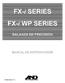FX-i WP SERIES BALANZA DE PRECISION MANUAL DE INSTRUCCIONES 1WMPD4001773