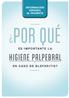 INFORMACIÓN DIRIGIDA AL PACIENTE POR QUÉ ES IMPORTANTE LA HIGIENE PALPEBRAL EN CASO DE BLEFARITIS?