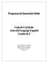 Programa de Inmersión Doble. Guía de Currículo Artes del Lenguaje Español Grados K-5