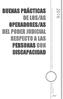 BUENAS PRÁCTICAS DE LOS/AS OPERADORES/AS DEL PODER JUDICIAL RESPECTO A LAS PERSONAS CON DISCAPACIDAD